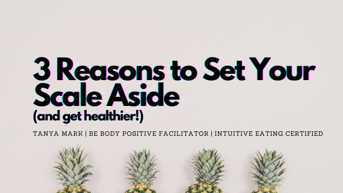 3 Reasons to Set Your Scale Aside (and get healthier)